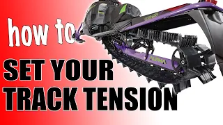 How to set your snowmobile TRACK tension