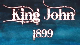 King John 1899