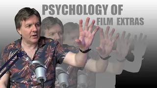 The Psychology of Film Extras - by Rob Ager / Collative Learning