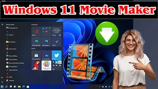 [GUIDE] Windows 11 Movie Maker (Download & Install) Very Easily & Quickly