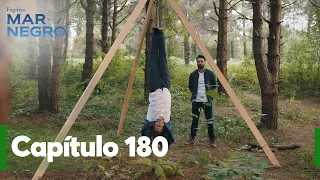 Mar Negro Capítulo 180 | Fugitiva