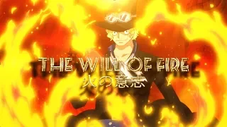 One Piece AMV/ASMV - The Will Of Fire  I Sabo Tribute ᴴᴰ