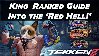 TEKKEN 8 KING RANKED GUIDE- Into the Red Ranks