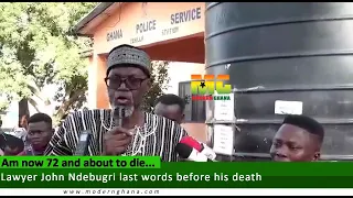 Am now 72 and about to die — Lawyer John Ndebugri last words before his death