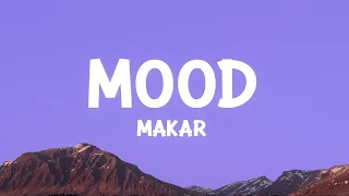 Makar - Mood (Lyrics)