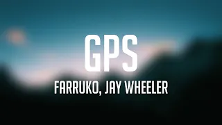 GPS - Farruko, Jay Wheeler (Lyrics) 🎼
