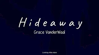 Hideaway - Grace VanderWaal (Lyrics // Sub Español)