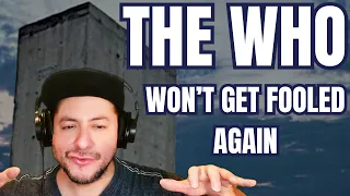 FIRST TIME HEARING The Who- "Won't Get Fooled Again" (Reaction)