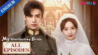 [My Everlasting Bride] EP01-24 | Maid Married Cold Warlord with Fake Identity for Revenge | YOUKU