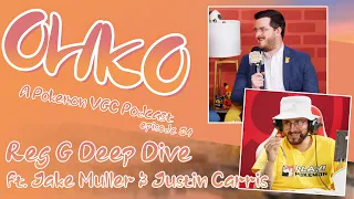 Regulation G Deep Dive w/ Jake Muller & Justin Carris || OHKO A Pokémon VGC Podcast Ep. 34