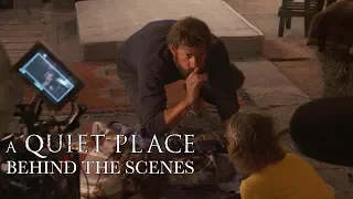 'A Quiet Place' Behind The Scenes