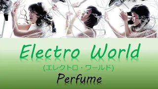 (한글자막/日本語字幕/English) Perfume - Electro World (エレクトロ・ワールド)