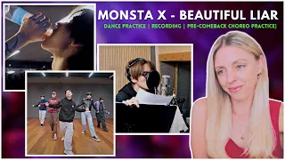 MONSTA X REACTION: 'Beautiful Liar' [Dance Practice | Recording | Pre-comeback Choreo Practice]