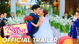 Bride For Rent Official Trailer | Kim Chiu and Xian Lim | 'Bride For Rent'