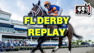 Florida Derby 2024 | Gulfstream Park Replay [Kentucky Derby]