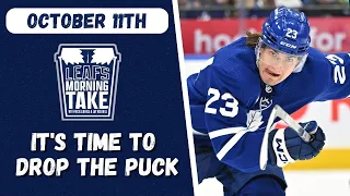 IT'S TIME TO DROP THE PUCK ft. Colby Armstrong | Leafs Morning Take - Oct. 11, 2023