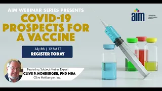 COVID-19 Prospects for a Vaccine