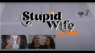 STUPID WIFE: Faculdade - Episódio 02 - Priscila Reis & Priscila Buiar Commenting  LGBTQ+ Combos