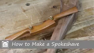 How to Make a Spokeshave - Part 1