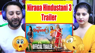 NIRAHUA HINDUSTANI 3 | OFFICIAL TRAILER | Dinesh Lal Yadav , Aamrapali, Shubhi Sharma | Reaction