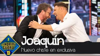 Joaquín estrena un nuevo chiste por petición del público - El Hormiguero