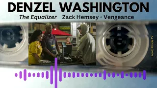 Zack Hemsey Vengeance-DENZEL WASHINGTON-The Equalizer