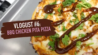 VLOGUST 2020 | Ep 06: BBQ Chicken Pita Pizza