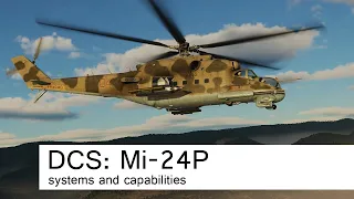 DCS: Mi-24P | Introduction part 2 | systems and capabilities