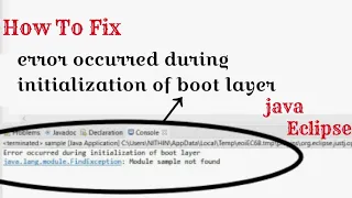 "error occurred during initialization of boot layer" in Eclipse Fixed