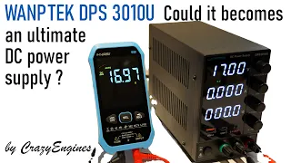 WANPTEK DPS 3010U Could it becomes an ultimate DC power supply ?