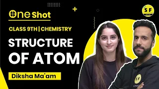 Structure of Atom - One Shot | With Diksha Maam | Science and Fun 9th Class