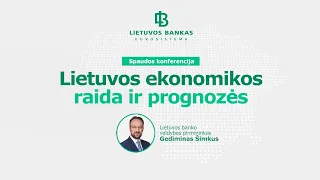 Lietuvos ekonomikos raida ir prognozės | 2022 m. gruodis