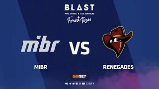 MIBR vs Renegades | Mirage | BLAST Pro Series Los Angeles 2019