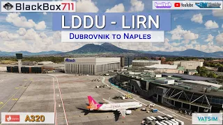 MSFS | FENIX A320 | Dubrovnik/LDDU to Naples/LIRN | VATSIM Event