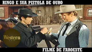 Ringo e Sua Pistola de Ouro | Filme de Faroeste | Filme Completo em Portugues