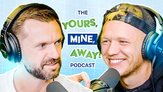 EP #1 AARON RAMSDALE! The Yours, Mine, Away! Podcast
