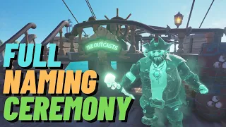 Full Captain Ship Naming Ceremony in Sea Of Thieves Season 7