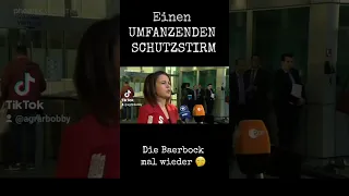 Annalena Baerbock - Ihr Deutsch 🤭 Umfanzenden Schutzstirm 😁 Eure Meinung? WTF / OMG / LOL