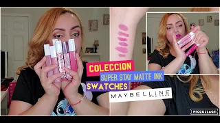Maybelline Superstay Matte Ink | labiales liquidos | Mi coleccion | Lip Swatches y Review