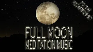 Full moon meditation music august 2021 Aquarius 210 42hz moon frequency lunar healing manifestation