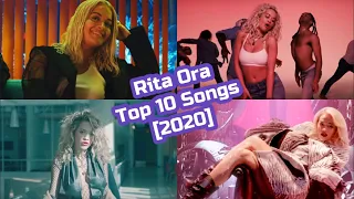 Rita Ora Top 10 Songs [2020]