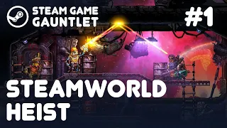 Steam Game Gauntlet. SteamWorld Heist #1