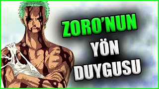 ZORO'NUN YÖN DUYGUSU NEDEN KÖTÜ