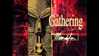 The Gathering - In Motion #2