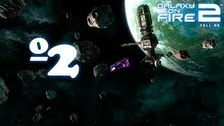 Galaxy on fire 2 №2 - привыкаем к управлению