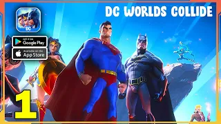 DC Worlds Collide Gameplay (Android, iOS) - Part 1