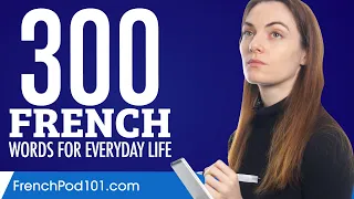 300 French Words for Everyday Life - Basic Vocabulary #15