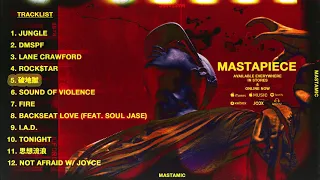 MastaMic - MASTAPIECE 2018 ALBUM PREVIEW