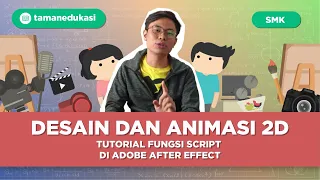 Bikin Gambarmu hidup! Bagian 3, tutorial fungsi script di Adobe After Effects