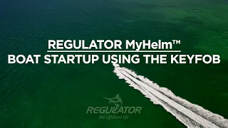 Regulator MyHelm™ - Boat Startup